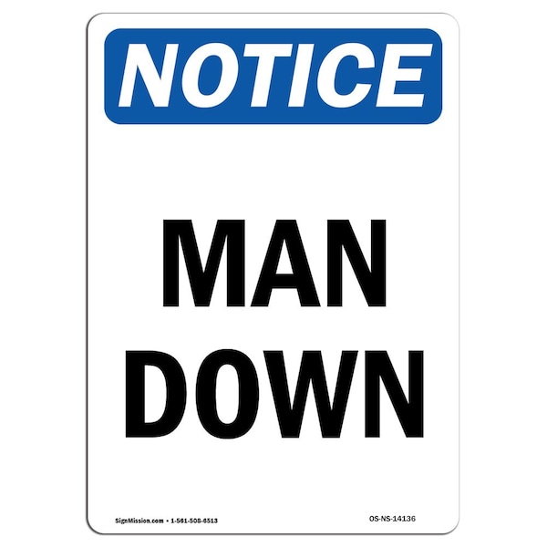 Safety Sign, OSHA Notice, 5" Height, Man Down Sign, Portrait, 10PK